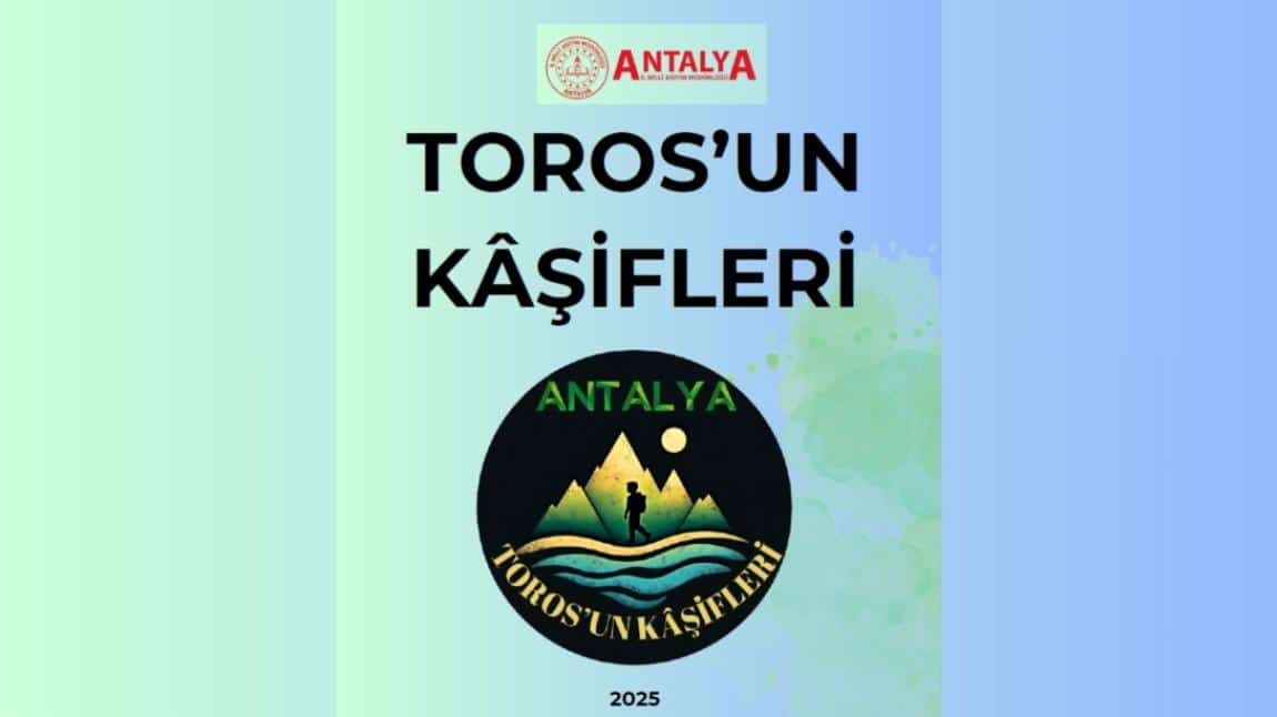 TOROS'UN KAŞİFLERİ PROJESİ